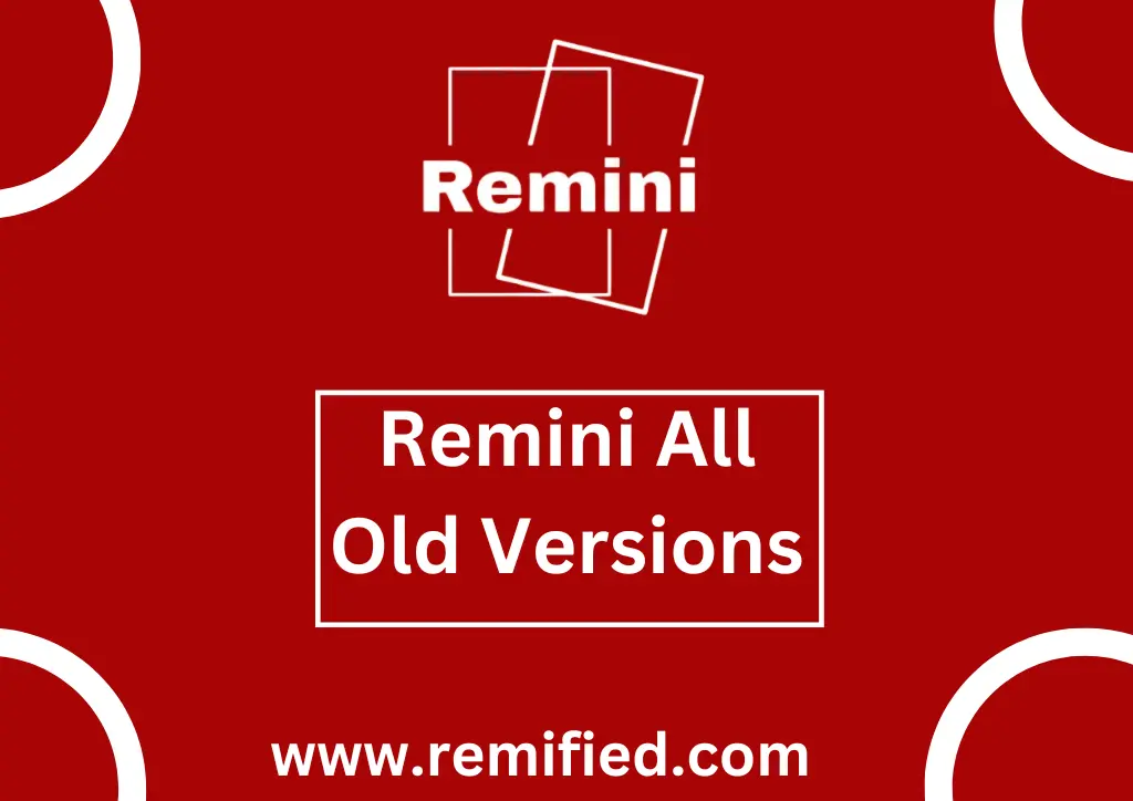 Old Versions Of Remini