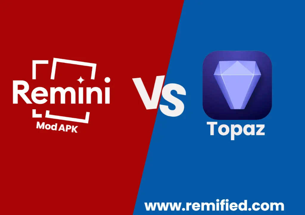 Remini Vs Topaz Image